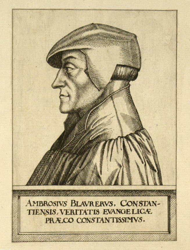 Ambrosius Blarer, «standhaftester Herold der evangelischen Wahrheit». (Bild: Kantonsbibliothek Vadiana St.Gallen) 