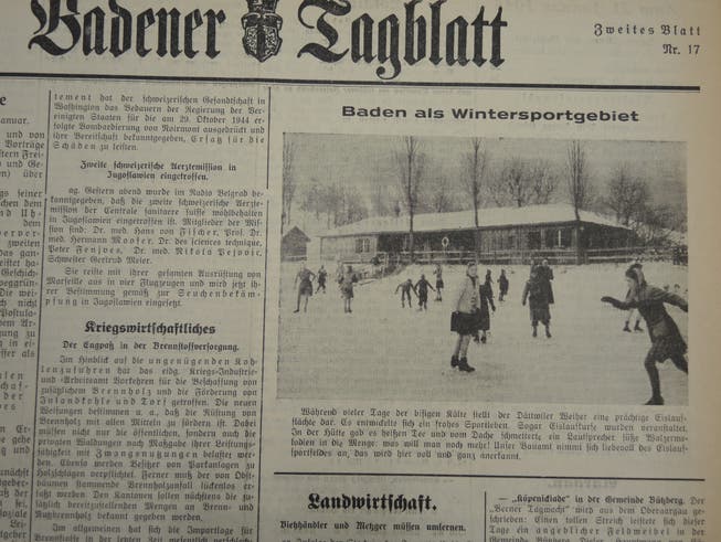 Das BT titelt am 20. Januar 1945 «Baden als Wintersportgebiet». Im Bild: der Dättwiler Weiher mit Sporthütte.