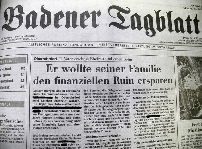 So titelte das BT am Montag, 17. Juni 1996, über das Familiendrama in Oberrohrdorf.