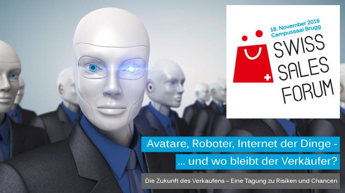 Avatare, Roboter, Internet der Dinge – … und wo bleibt der Verkäufer?