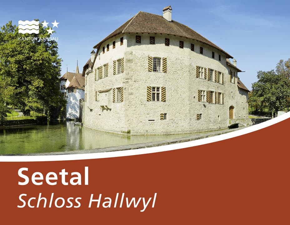 Tourismustafel Seetal, Schloss Hallwyl