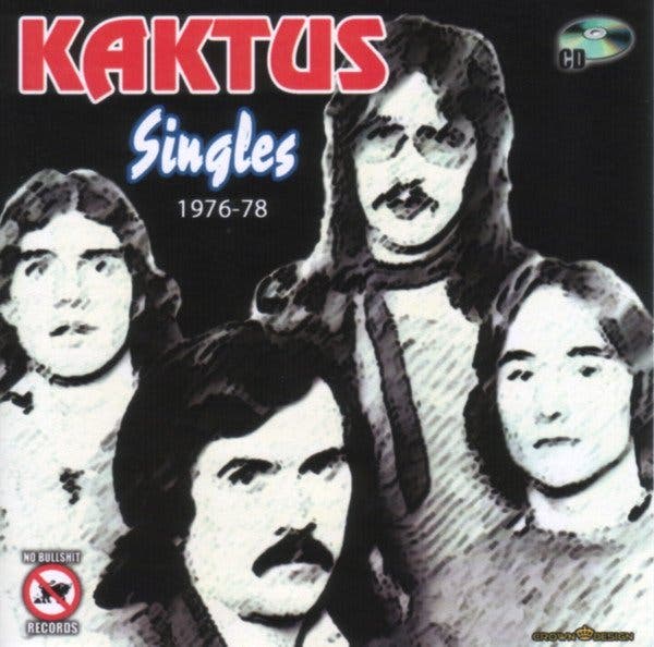 Kaktus: Singles 1976-78 (Solothurn, 1978)