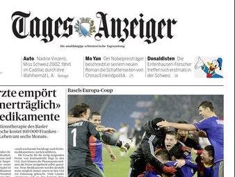 Die Schweizer Presseschau Der «Tages-Anzeiger» mit einem schönen Wortspiel: «Basels Europa-Coup»