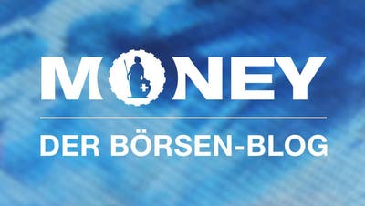 «Money» – der tägliche Börsenblog von François Bloch. (CH Media)