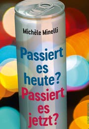 Michèle Minelli: Passiert es heute? Passiert es jetzt?, Jungbrunnen-Verlag, 160 S., Fr. 27.–