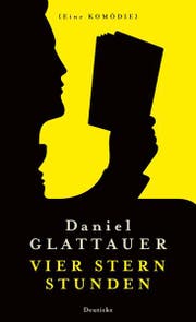 Daniel Glattauer Vier Stern Stunden. Eine Komödie. Zsolnay Verlag, 112 S., Fr. 25.-