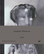 Albert Oehlen: Grau. Hatje Cantz, 108 S., 49.–