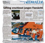 Ein Nidwaldner erschoss einen ihm unbekannten Fasnächtler, berichtete unsere Zeitung 2004. Der getroffene Mann verstarb während des Flugs zum Spital. (Bild: Ausriss Neue Nidwaldner Zeitung)
