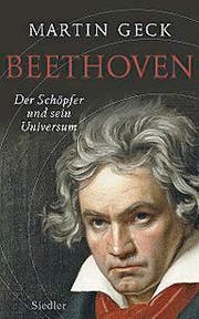Beethoven von Martin Geck. (Bild: PD)