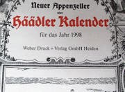 Im Jahre 1998 erschien die letzte Ausgabe des «Häädler Kalender» genannten Neuen Appenzeller Kalenders. (Bild: PE)