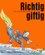 "Richtig giftig" von Lorenz Pauli.