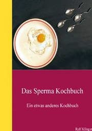 Kochen Mit Sperma Kochen Mit Sperma