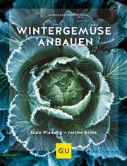 Burkhard Bohne: Wintergemüse anbauen, Gräfe und Unzer, 176 S., Fr. 32.–