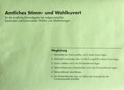 Das grüne Couvert darf nur die Stimm- oder Wahlzettel enthalten.