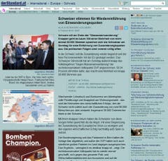 "Standard" (Wien): "Wachsender Lohndruck und Konkurrenz am Arbeitsplatz; volle Pendlerzüge und Knappheit am Wohnungsmarkt - das sind die Kehrseiten des wirtschaftlichen Erfolgs..." "Mit ihrem knappen Votum haben die Schweizer nun diese Sorgen höher gewichtet als die Angst, mit einer Begrenzung der Zuwanderung die Europäische Union zu verärgern und den eigenen wirtschaftlichen Erfolg nachhaltig aus Spiel zu setzen". (Bild: Screenshot)
