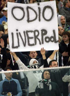 Deutliche Botschaft: Ein Fan von Juventus Turin teilt der Welt im Frühling 2005 mit, dass er Liverpool hasst. (Bild: Keystone)