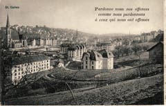 Die Ruckhaldekurve auf einer Ansichtskarte mit christlichem Sinnspruch in französischer Sprache. Auffällig ist im Vergleich zum ersten Bild von 1889, wie sich die Bebauung zwischen St.Leonhard und St.Otmar entwickelt hat. Im Zuge des Stickereibooms entstand hier ein für damalige Verhältnisse grossstädtisches Wohnquartier. (Bild: Stadtarchiv der Ortsbürgergemeinde St.Gallen)